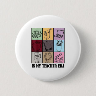 Funny New Teacher Quote In My Teacher Era Cool Tea 2 Inch Round Button