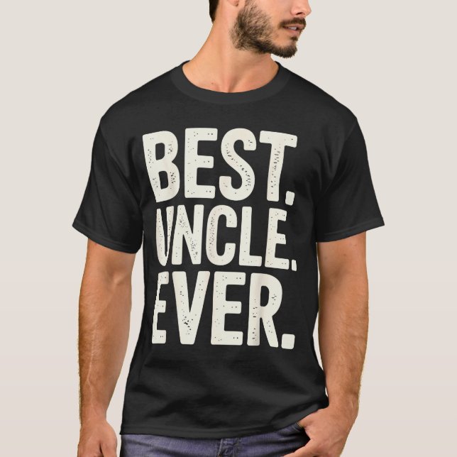 Funny New Uncle Art For Uncle Men From Nephew Niec T-Shirt (Front)