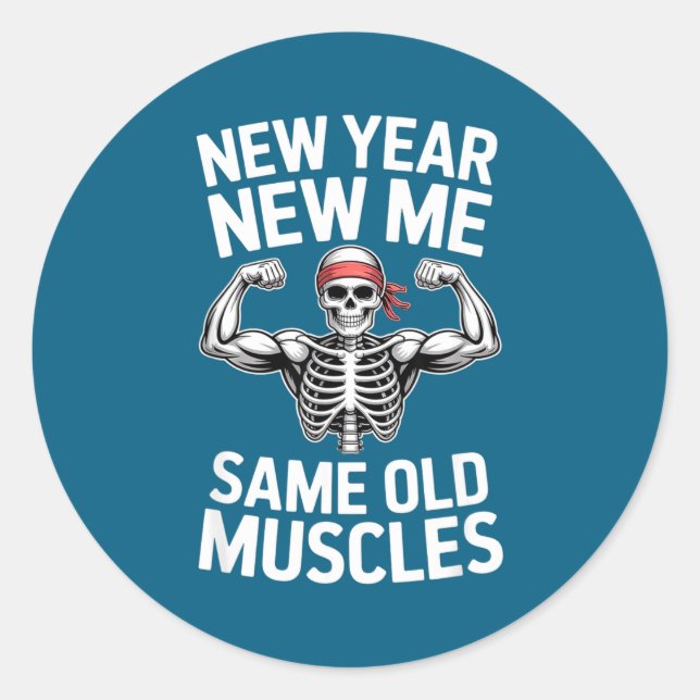 Funny New Year Gym Skeleton Resolution Workout Hum Classic Round Sticker (Front)