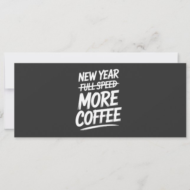 Funny New Year More Coffee Sarcastic Resolution Invitation (Front)