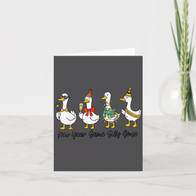 Funny New Year Same Silly Goose Happy New Year 202 Card (Front)