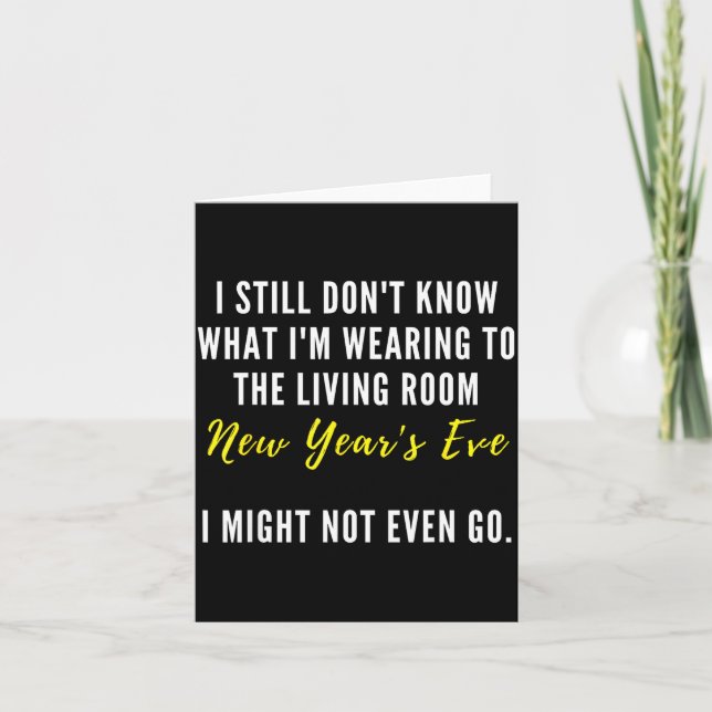 Funny New Year's Eve Insrational Sarcastic Quote  Card (Front)