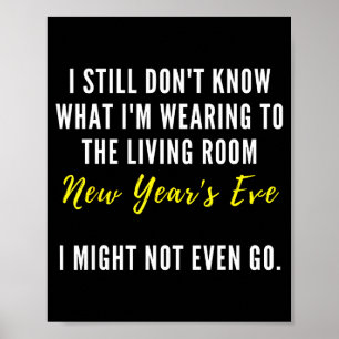 Funny New Year's Eve Insrational Sarcastic Quote Poster