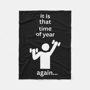 Funny New Years Resolution Workout Gym Time Exerci Fleece Blanket
