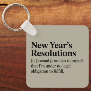 Funny New Year's Resolutions Sarcastic New Year Keychain