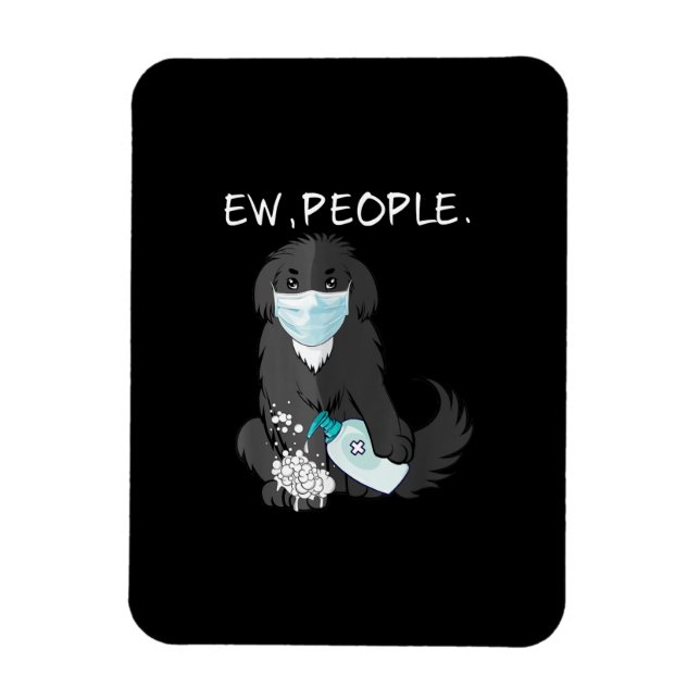 Funny Newfoundland Ew People Dog Lover Magnet (Vertical)