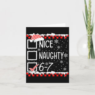 Funny Nice Naughty 67 Christmas Brain Rot Six Seve Card