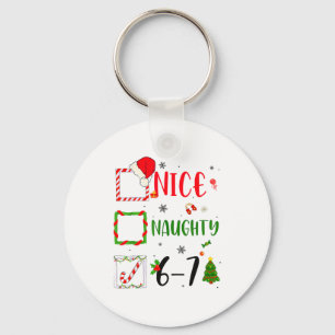 Funny Nice Naughty 6 7 Meme Christmas Six Seven Keychain