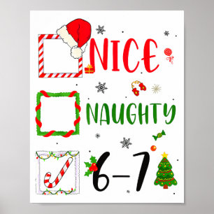 Funny Nice Naughty 6 7 Meme Christmas Six Seven  Poster