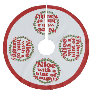 Funny Nice Naughty Quote Christmas Humor Red Green Brushed Polyester Tree Skirt