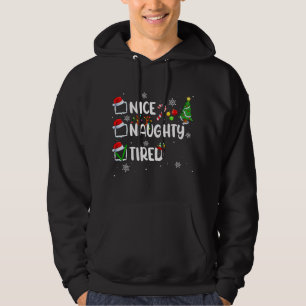 Funny Nice Naughty Tired Christmas Pajama Hoodie