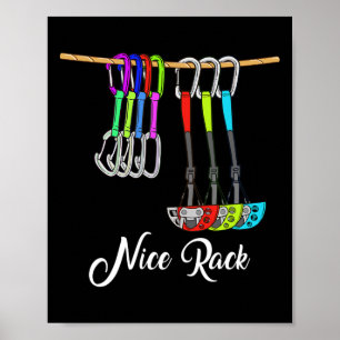 Funny Nice Rack Rock Climbing Gift Shirt Climber B Poster