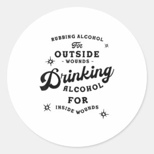 Funny Nick Miller Quote Shirt_ Alcohol Saying New  Classic Round Sticker