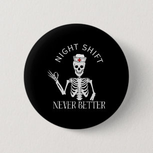 Funny Night Shift Nurse Icu Rn Er Cvicu Nicu Ed Np 2 Inch Round Button