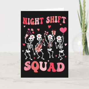 Funny Night Shift Squad Nurses Skeleton Dancing Va Card