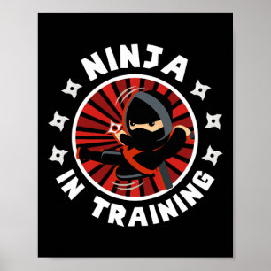 Funny Ninja In Training Karate Lover Martial Arts Poster