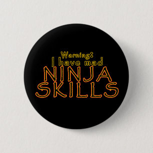 Funny Ninja Joke Pins and Buttons