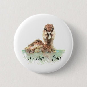 Funny, No Chocolate, No Smile, Angry Duck, Bird 2 Inch Round Button