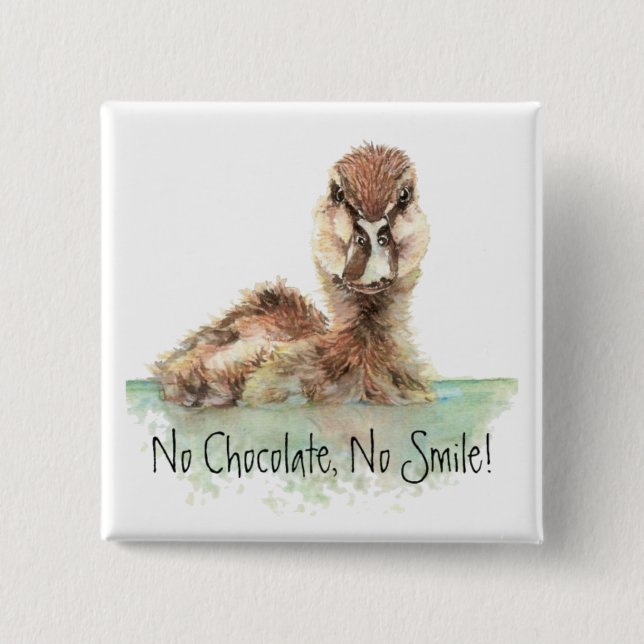 Funny, No Chocolate, No Smile, Angry Duck, Bird 2 Inch Square Button (Front)