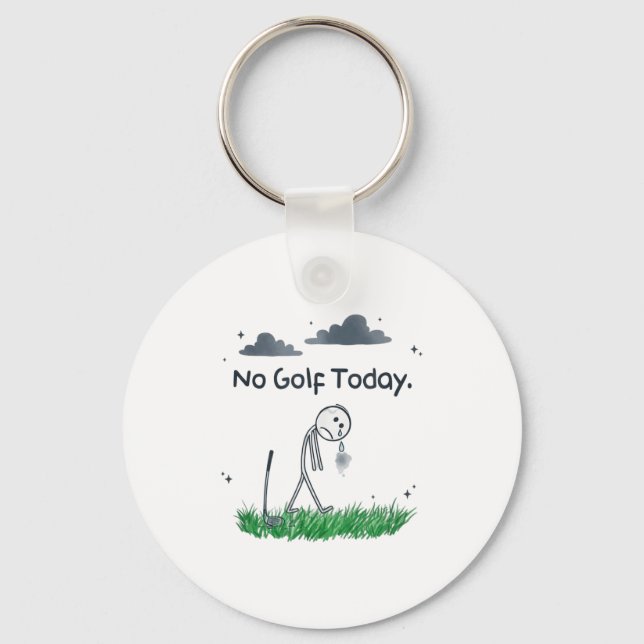 Funny No Golf Today Sad Stickman Golfer Golfers Me Keychain (Front)
