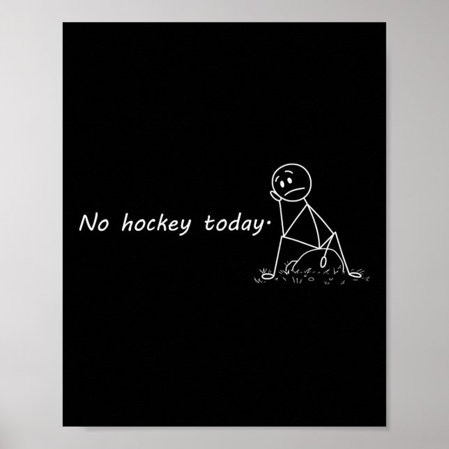 Funny No Hockey Today (1)  Poster (Front)