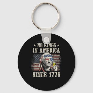 Funny No Kings In America Since 1776 4th Of July M Keychain