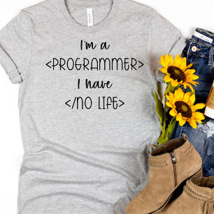 Funny No Life Coder Programmer Ordinateur T-shirt