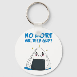 Funny No More Rice Guy Keychain