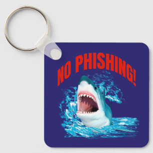 Funny No Phishing Shark Keychain