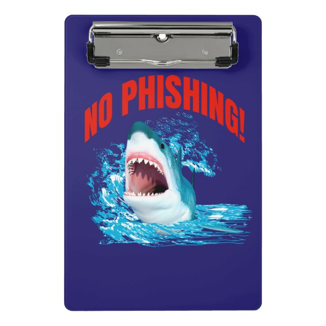 Funny No Phishing Shark Mini Clipboard (Front)