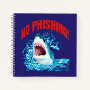 Funny No Phishing Shark Notebook