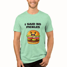 Funny No Pickles Shirt