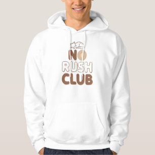 Funny "No Rush Club" with Sleeping Animal Hoodie