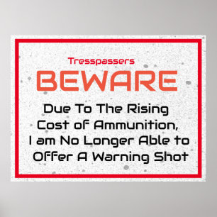funny no trespassing quotes Sign