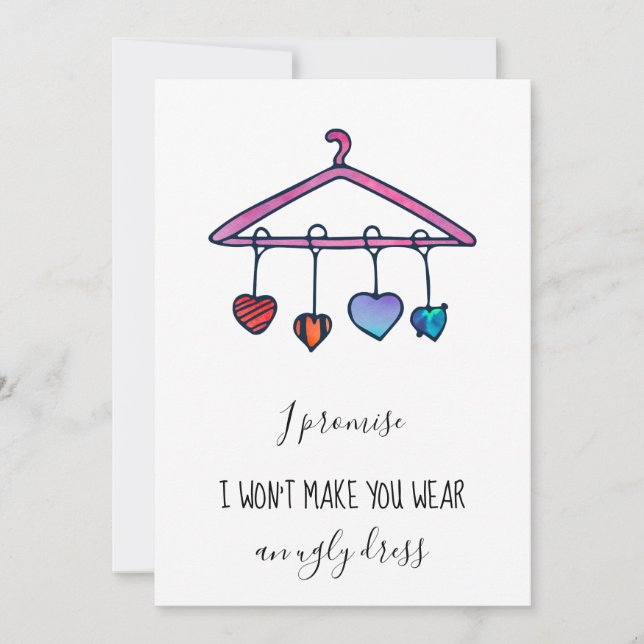 Funny No Ugly Dress Bridesmaid Proposal Invitation (Front)
