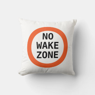 Funny No Wake Zone Lake House Decor Throw Pillow