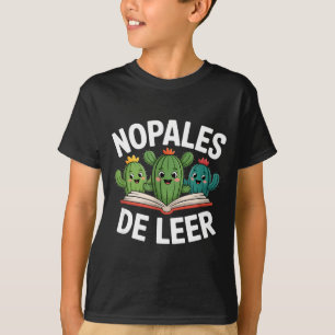 Funny nopales de leer cacti book lovers saying T-Shirt