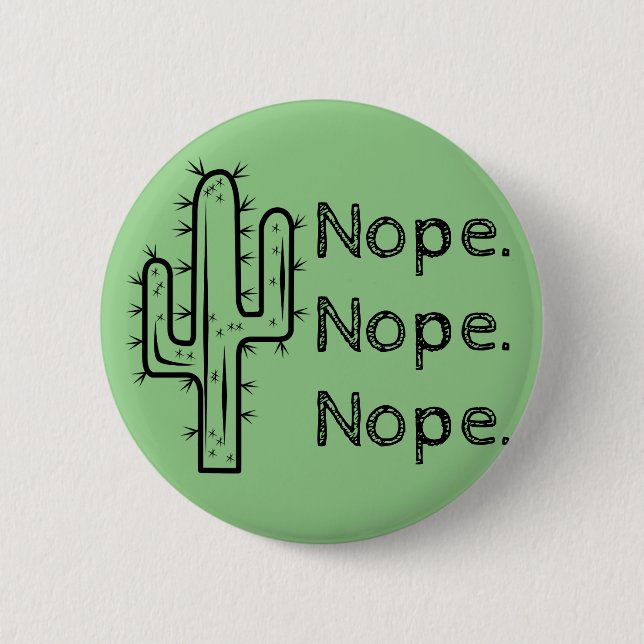 Funny Nope Cactus 2 Inch Round Button (Front)
