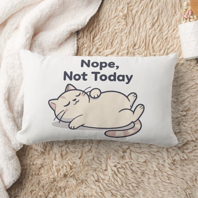 Funny “Nope Not Today” Lazy Cat Lumbar Pillow  (Blanket)