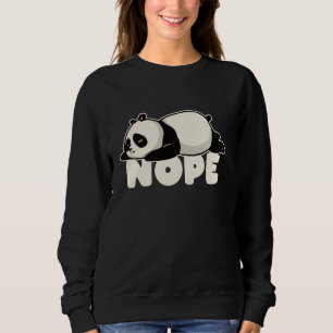 Funny Nope Not Today Lazy Panda Animal Lover Sweatshirt