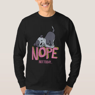 Funny Nope Pitbull Breed With Nope Not Today Dog G T-Shirt