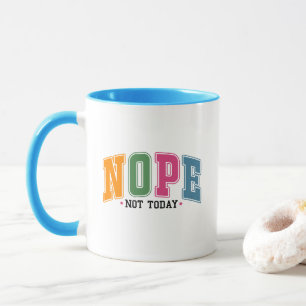 Funny nope word art sarcasm mug
