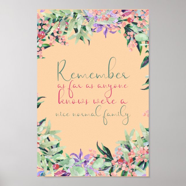 Funny Normal Family quote Poster (Front)