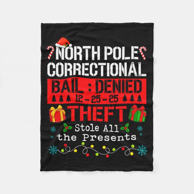 Funny North Le Correctional Theft Stole All The  Fleece Blanket (Front)