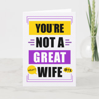 Funny Not a Great Wife Message Mother's Day Holiday Card