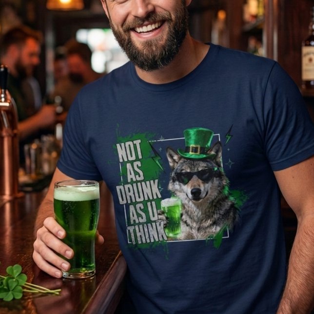 Funny Not As Drunk Wolf St Patricks Day Mens T-Shirt (Creator Uploaded)