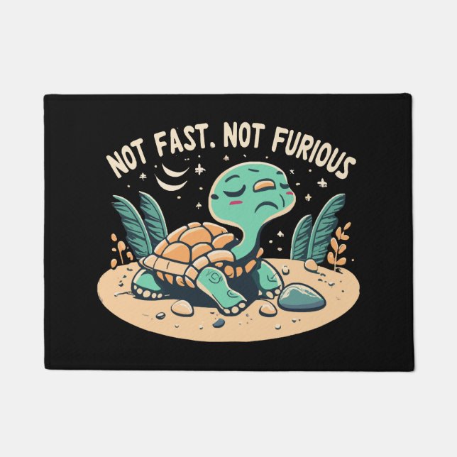 Funny Not Fast Not Furious Doormat (Front)