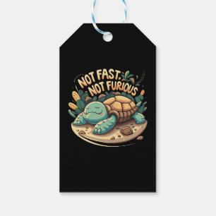 Funny Not Fast Not Furious Gift Tags