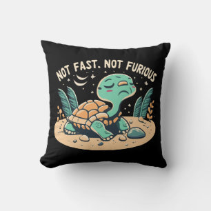 Funny Not Fast Not Furious Throw Pillow