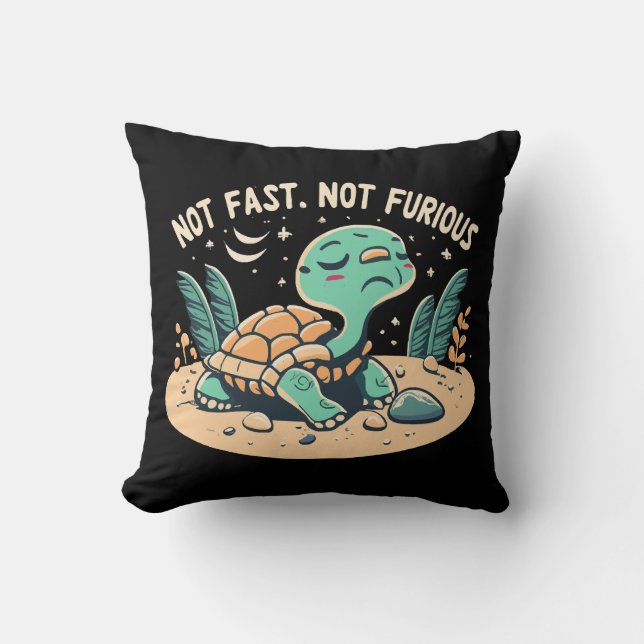 Funny Not Fast Not Furious Throw Pillow (Front)